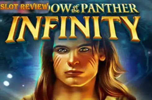 Shadow Of The Panther Infinity Slot Review